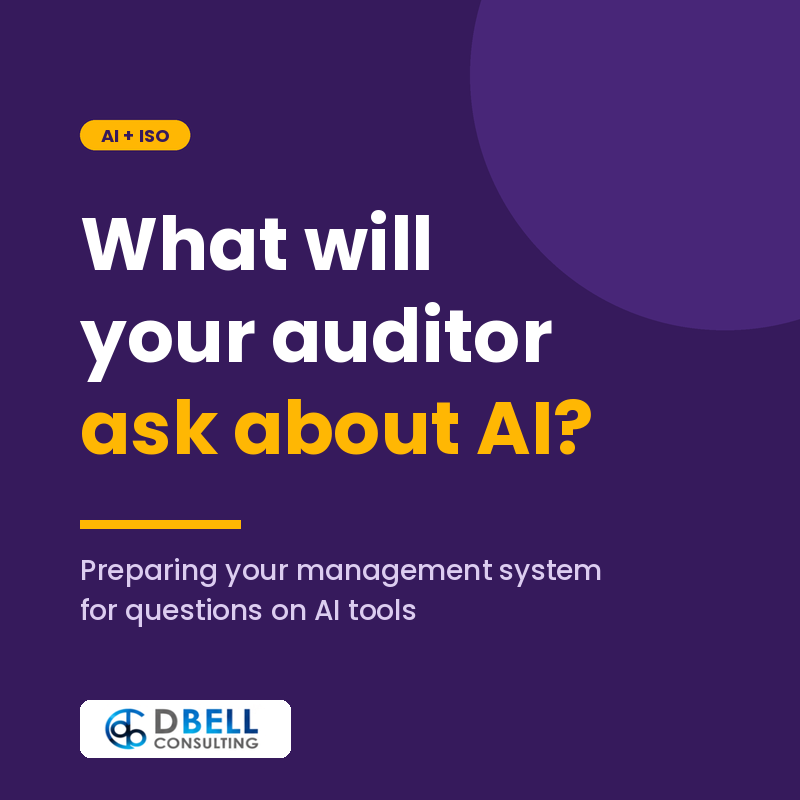 What will your auditor ask about AI? – DBell Consulting
